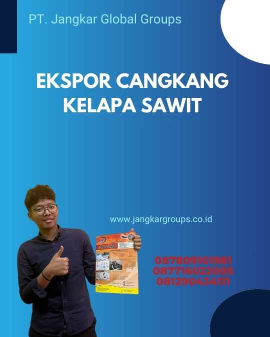 Ekspor Cangkang Kelapa Sawit