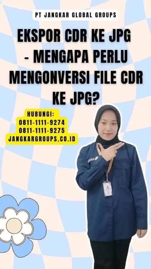 Ekspor Cdr Ke Jpg - Mengapa Perlu Mengonversi File CDR ke JPG