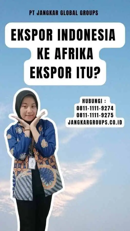 Ekspor Indonesia Ke Afrika