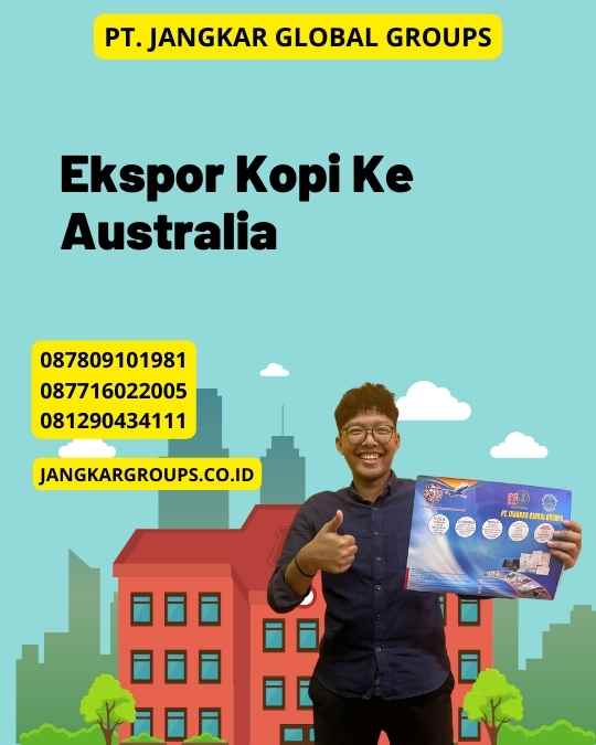 Ekspor Kopi Ke Australia