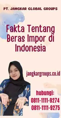 Fakta Tentang Beras Impor di Indonesia