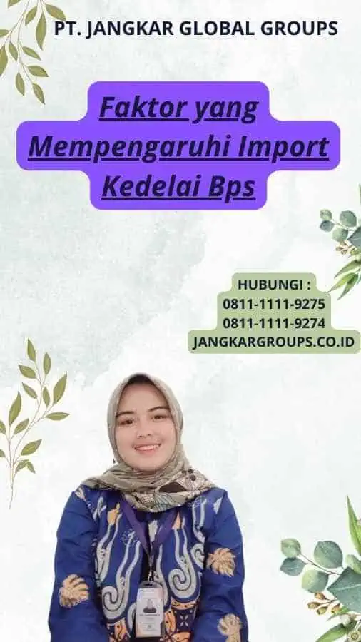 Faktor yang Mempengaruhi Import Kedelai Bps