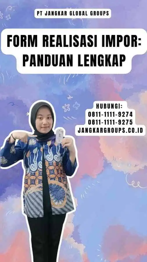 Form Realisasi Impor Panduan Lengkap