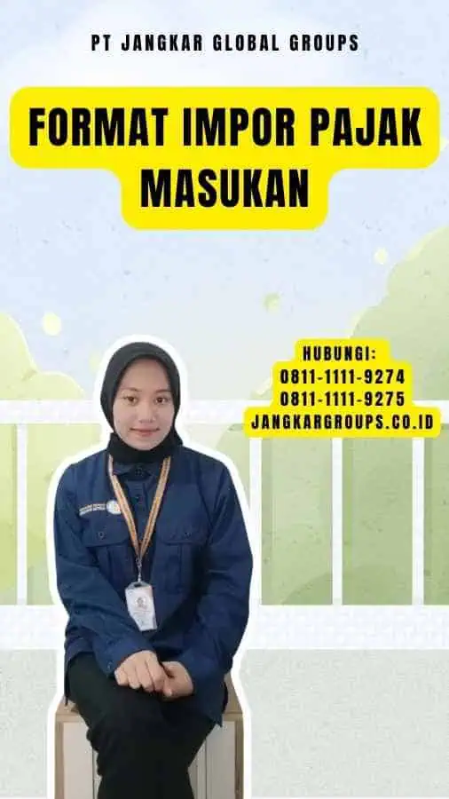 Format Impor Pajak Masukan