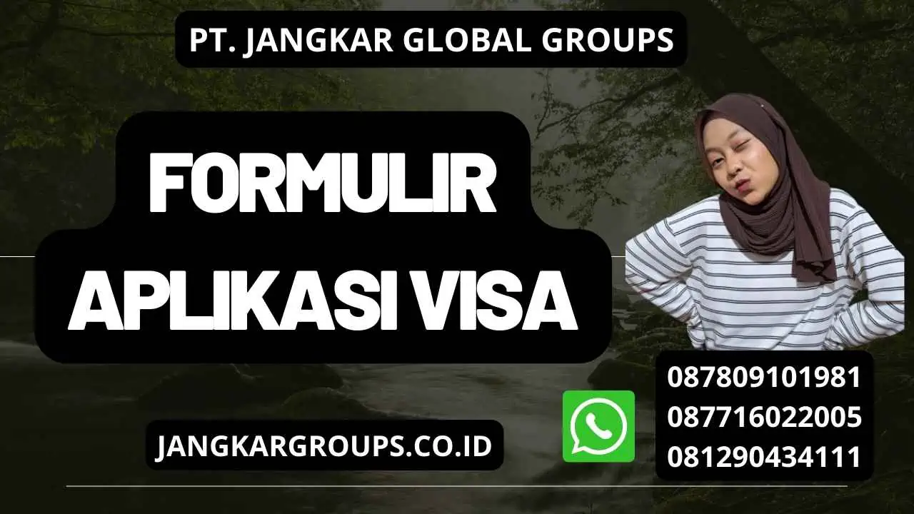 Formulir Aplikasi Visa