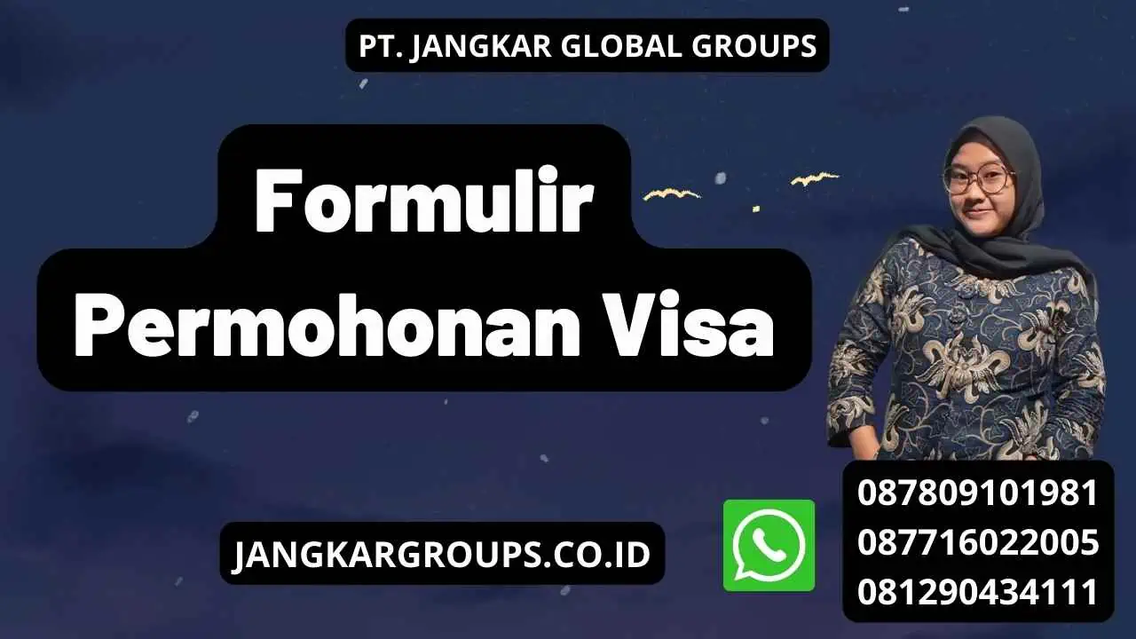 Formulir Permohonan Visa