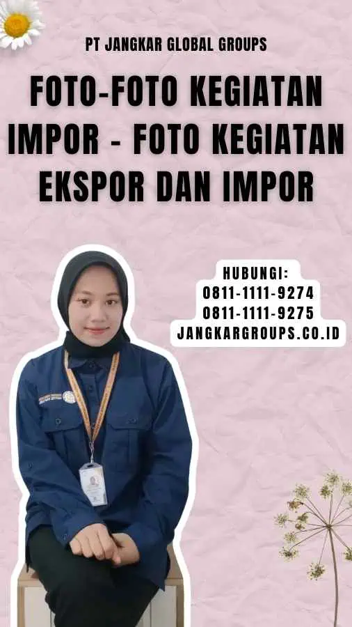 Foto-foto Kegiatan Impor - Foto Kegiatan Ekspor Dan Impor