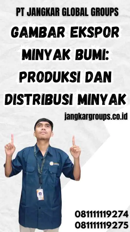 Gambar Ekspor Minyak Bumi: Produksi dan Distribusi Minyak