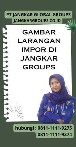 Gambar Larangan Impor di Jangkar Groups