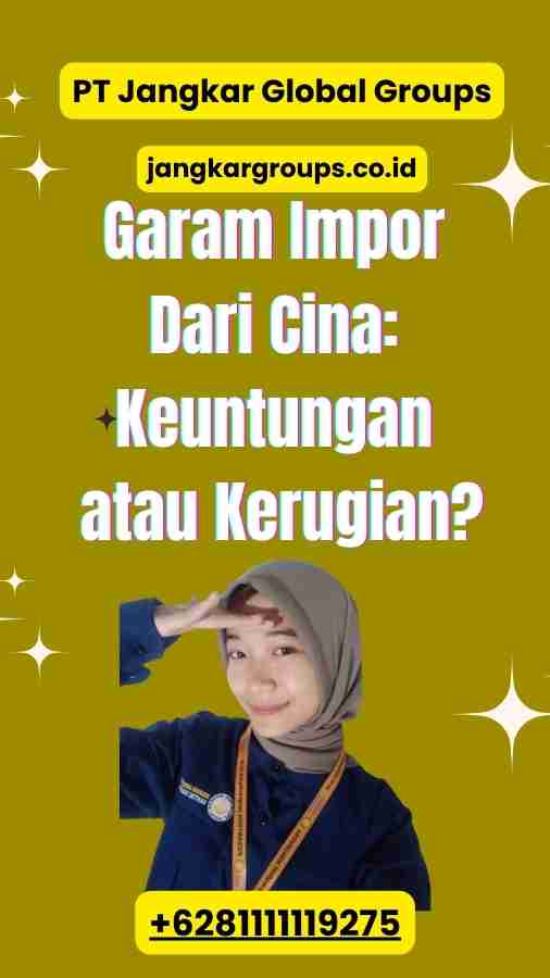 Garam Impor Dari Cina: Keuntungan atau Kerugian?