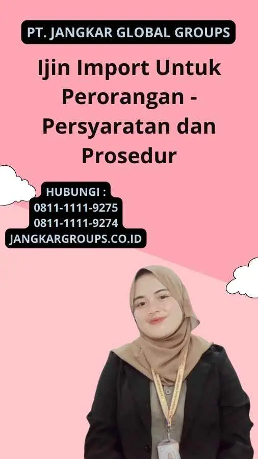 Ijin Import Untuk Perorangan - Persyaratan dan Prosedur