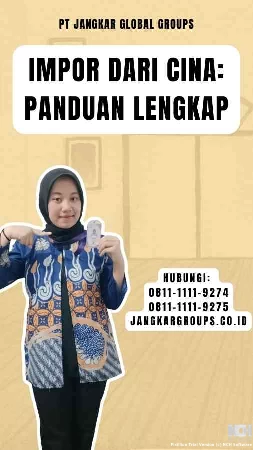 Impor Dari Cina Panduan Lengkap