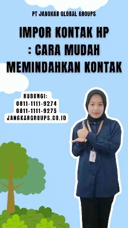 Impor Kontak HP Cara Mudah Memindahkan Kontak