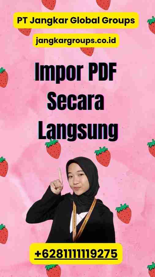 Impor PDF Secara Langsung