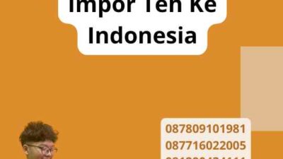 Impor Teh Ke Indonesia