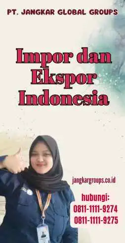 Impor dan Ekspor Indonesia