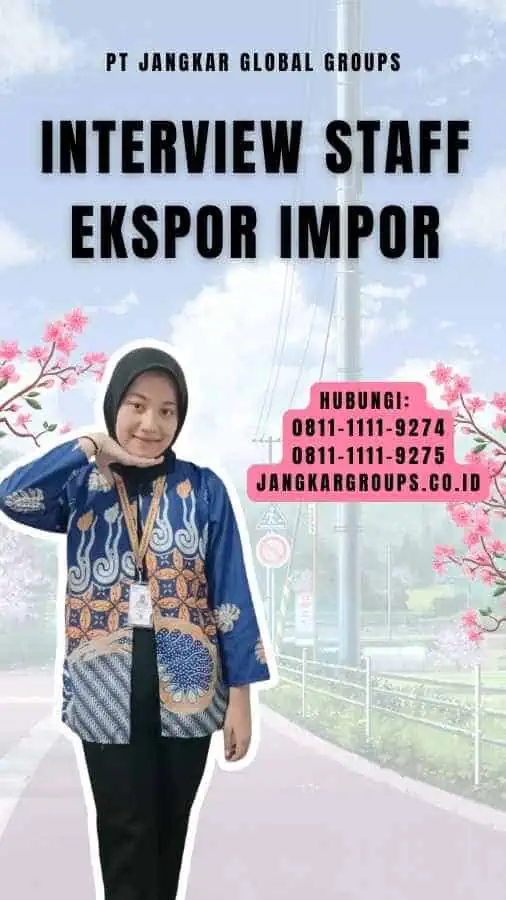 Interview Staff Ekspor Impor