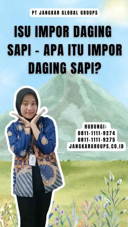 Isu Impor Daging Sapi - Apa Itu Impor Daging Sapi