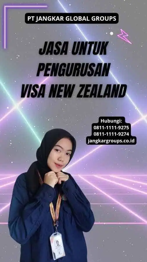 Jasa Untuk Pengurusan Visa New Zealand