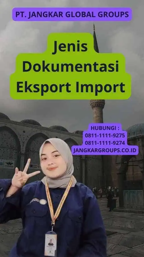 Jenis Dokumentasi Eksport Import