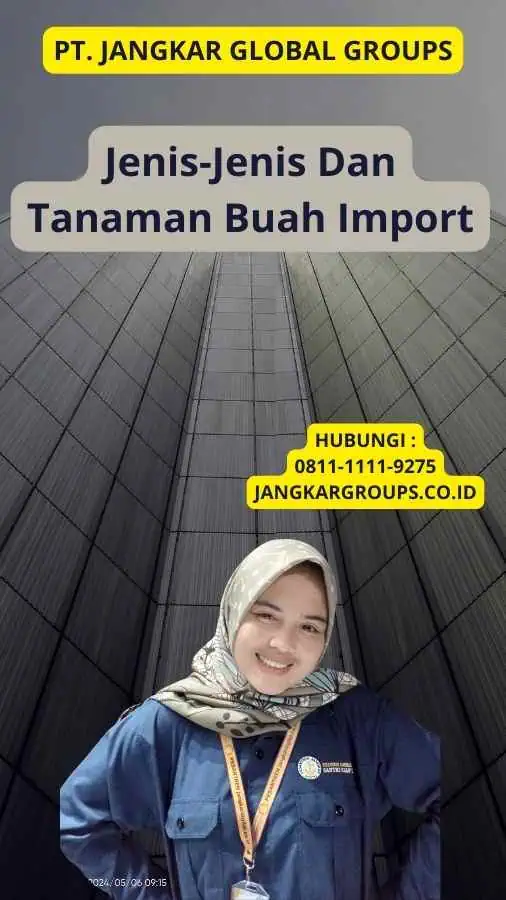 Jenis-Jenis Dan Tanaman Buah Import