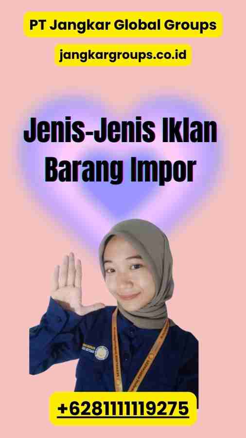 Jenis-Jenis Iklan Barang Impor