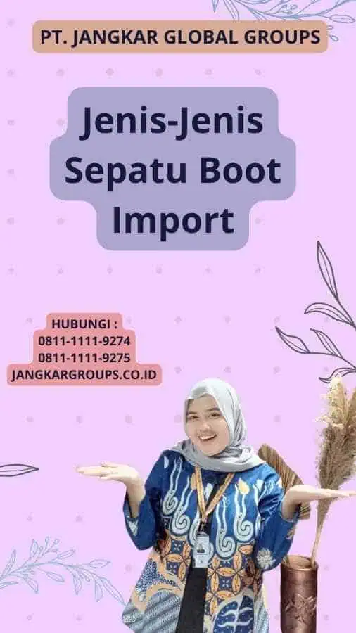 Jenis-Jenis Sepatu Boot Import