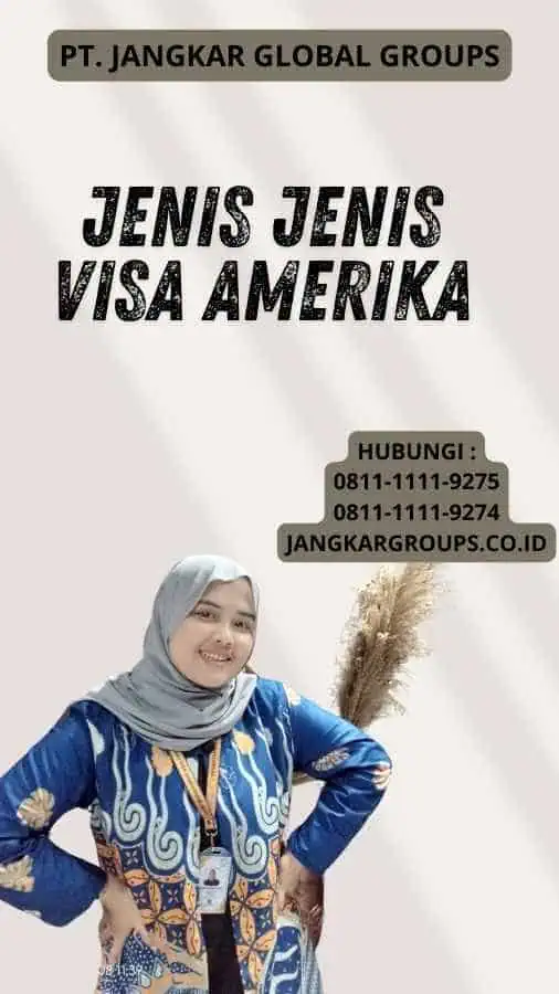 Jenis Jenis Visa Amerika