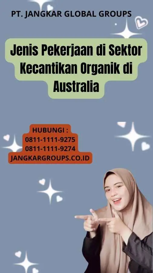 Jenis Pekerjaan di Sektor Kecantikan Organik di Australia