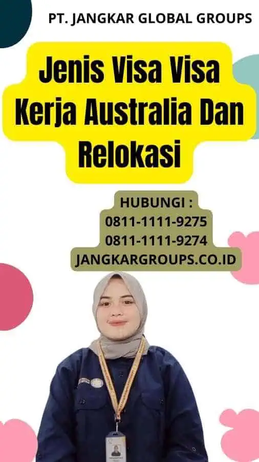 Jenis Visa Visa Kerja Australia Dan Relokasi