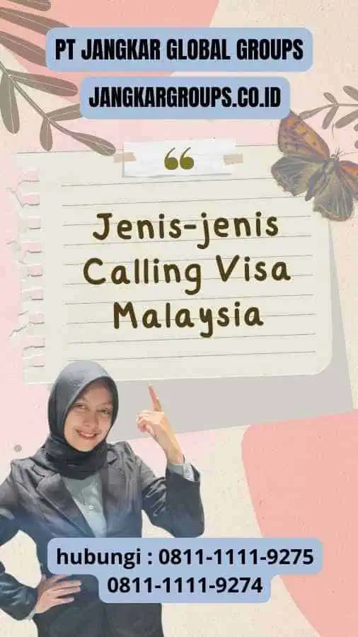 Jenis-jenis Calling Visa Malaysia