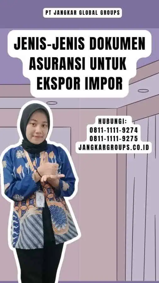 Jenis-jenis Dokumen Asuransi untuk Ekspor Impor