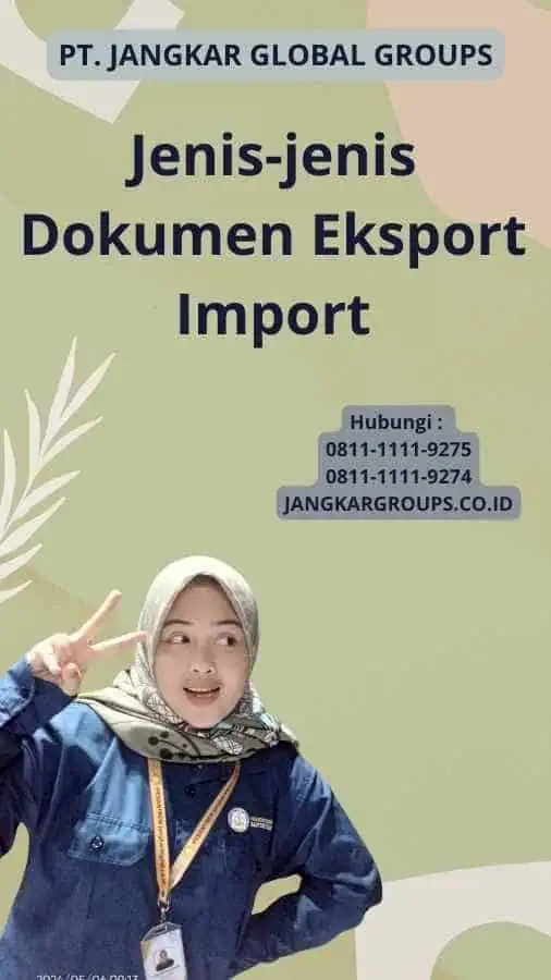 Jenis-jenis Dokumen Eksport Import