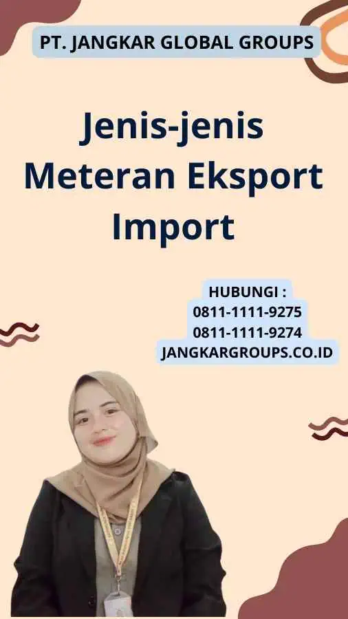 Jenis-jenis Meteran Eksport Import