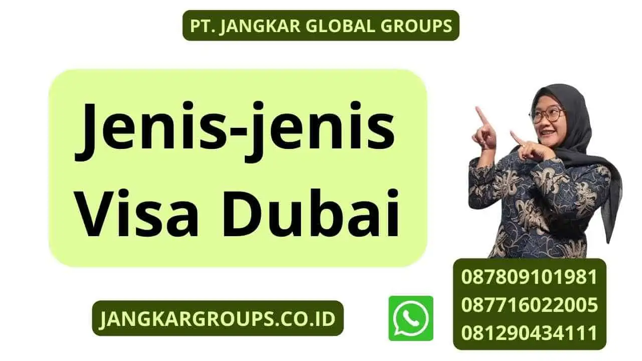 Jenis-jenis Visa Dubai