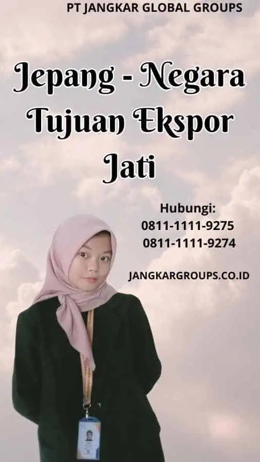 Jepang Negara Tujuan Ekspor Jati