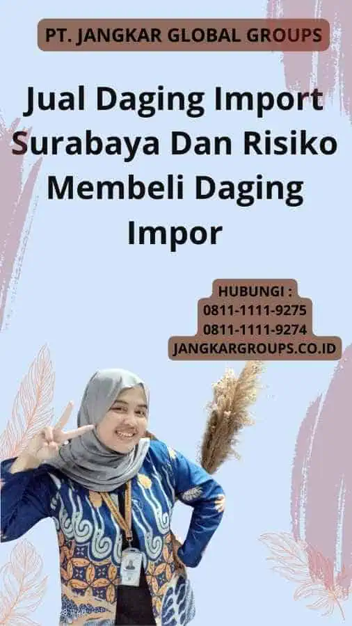 Jual Daging Import Surabaya Dan Risiko Membeli Daging Impor