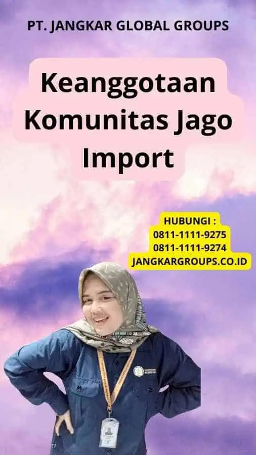 Keanggotaan Komunitas Jago Import