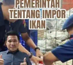 Kebijakan Pemerintah Tentang Impor Ikan