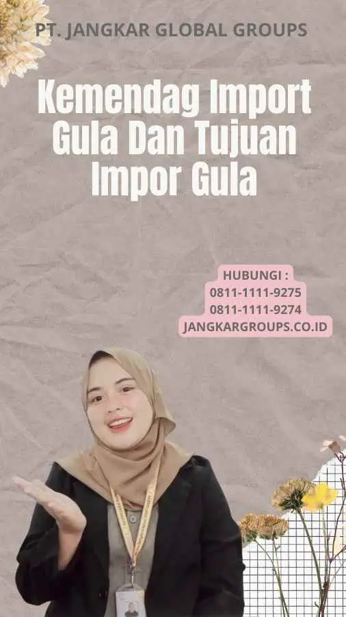 Kemendag Import Gula Dan Tujuan Impor Gula