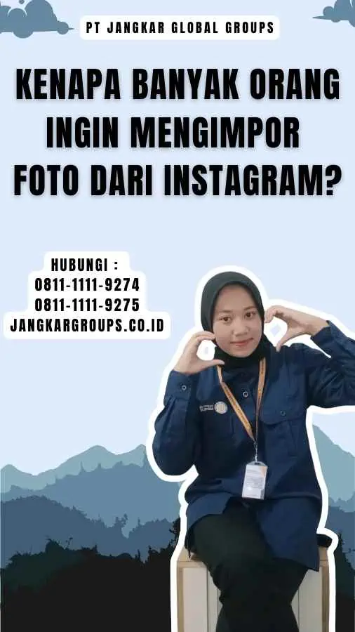 Kenapa Banyak Orang Ingin Mengimpor Foto dari Instagram