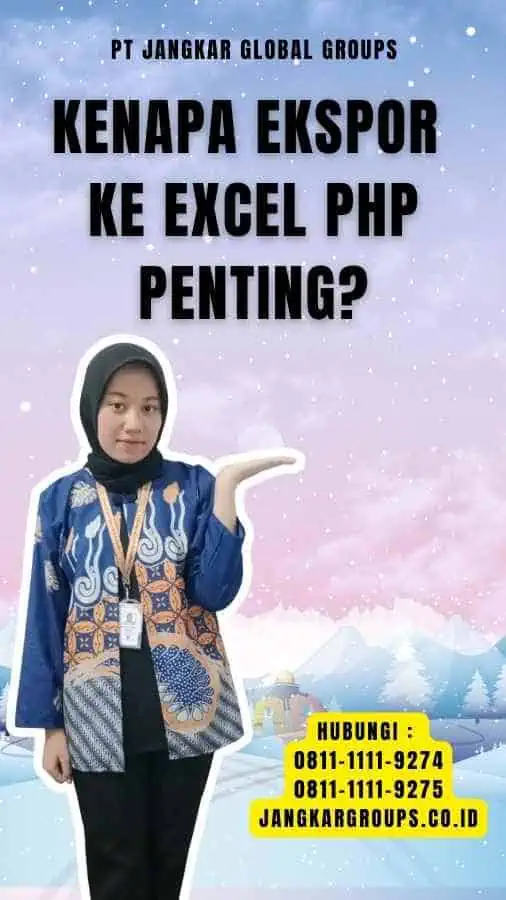 Kenapa Ekspor ke Excel PHP Penting