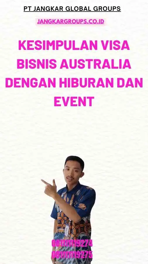 Kesimpulan Visa Bisnis Australia Dengan Hiburan dan Event