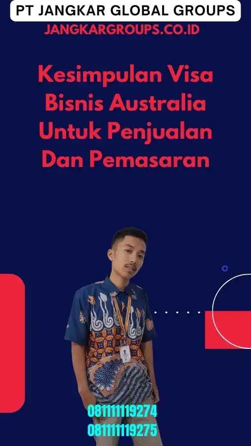 Kesimpulan Visa Bisnis Australia Untuk Penjualan Dan Pemasaran