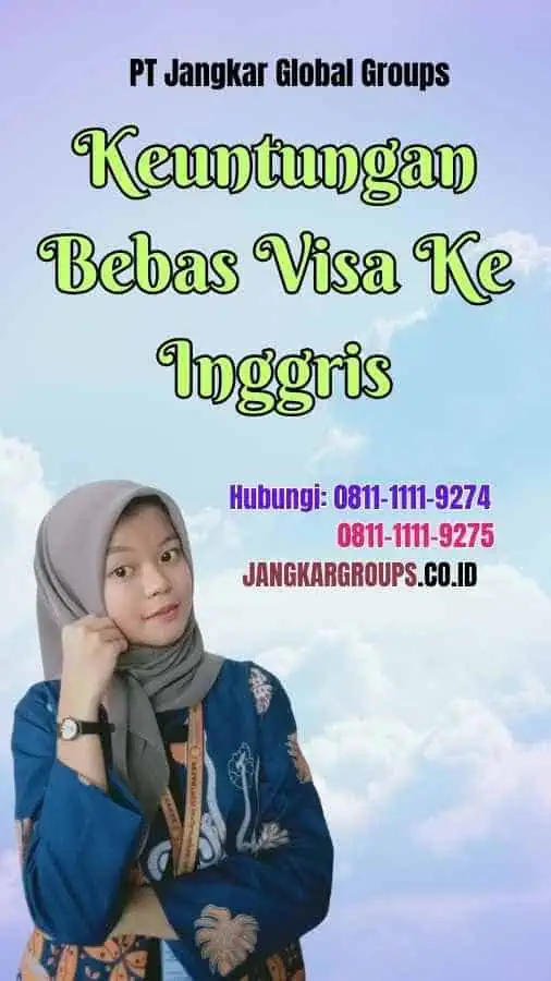 Keuntungan Bebas Visa Ke Inggris