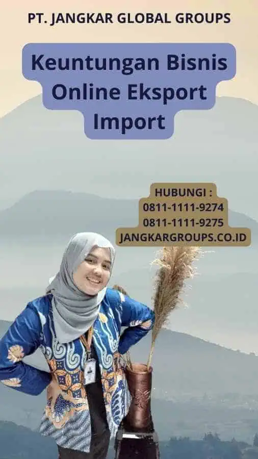 Keuntungan Bisnis Online Eksport Import