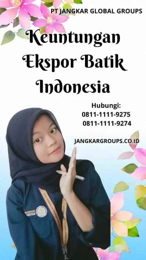 Keuntungan Ekspor Batik Indonesia