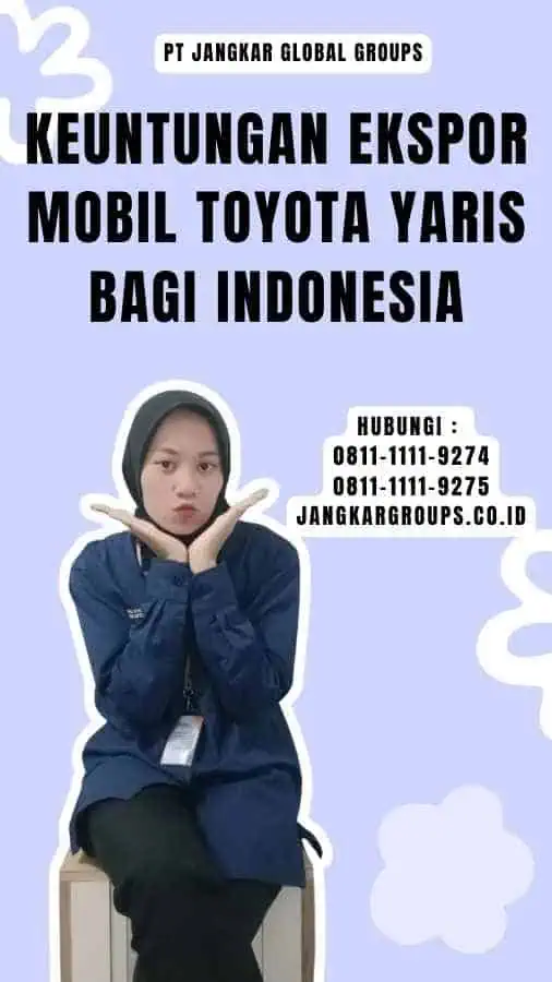 Keuntungan Ekspor Mobil Toyota Yaris bagi Indonesia