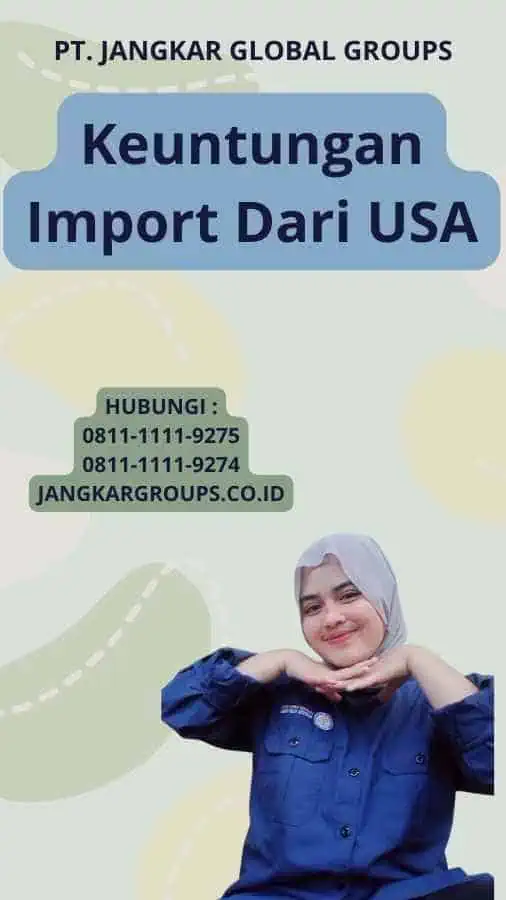 Keuntungan Import Dari USA