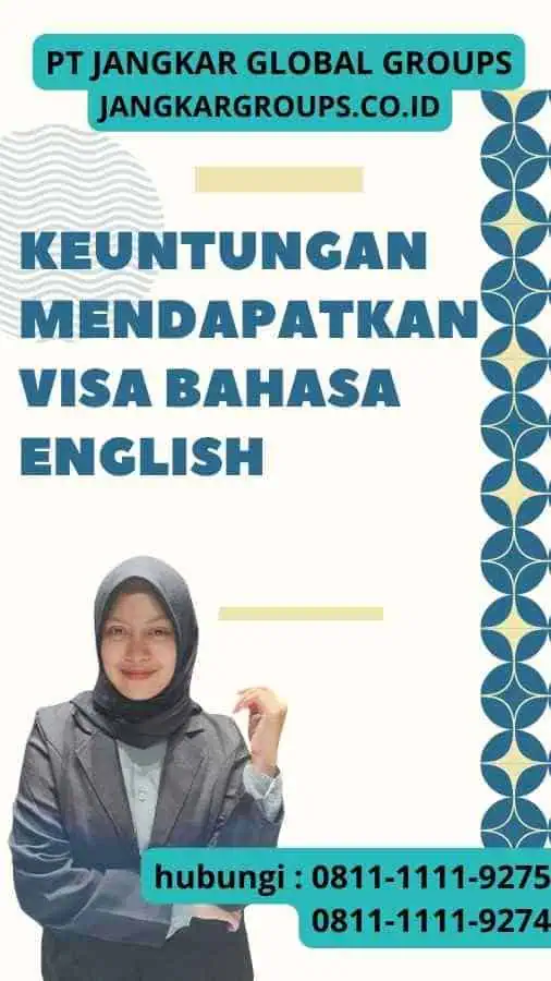 Keuntungan Mendapatkan Visa Bahasa English